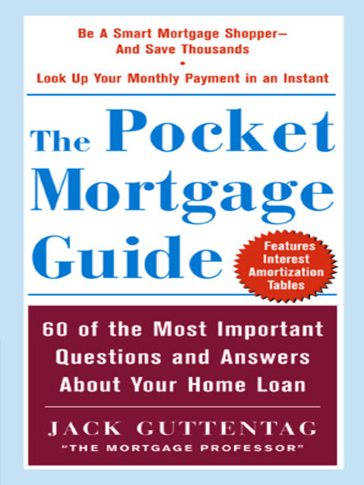Title details for The Pocket Mortgage Guide by Jack Guttentag - Available